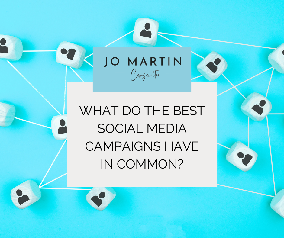 what do the best social media campaigns have in common?